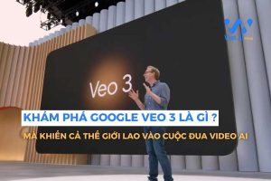 Khám phá Google Veo 3 là gì ?
