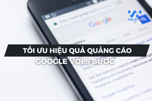 Tối ưu quảng cáo google
